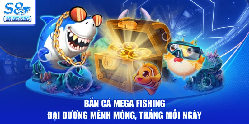 Bắn Cá Mega Fishing - Đại Dương Mênh Mông, Thắng Mỗi Ngày
