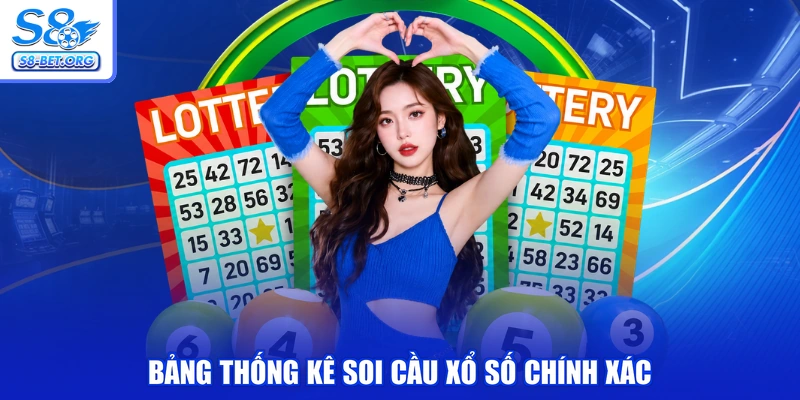 Bảng thống kê soi cầu xổ số chính xác