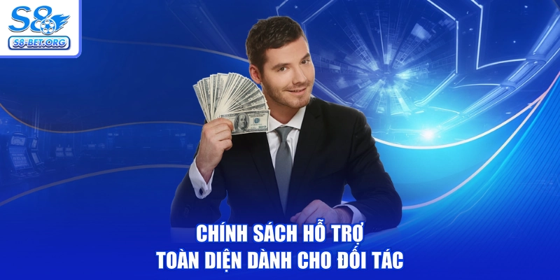 Chính sách hỗ trợ toàn diện dành cho đối tác