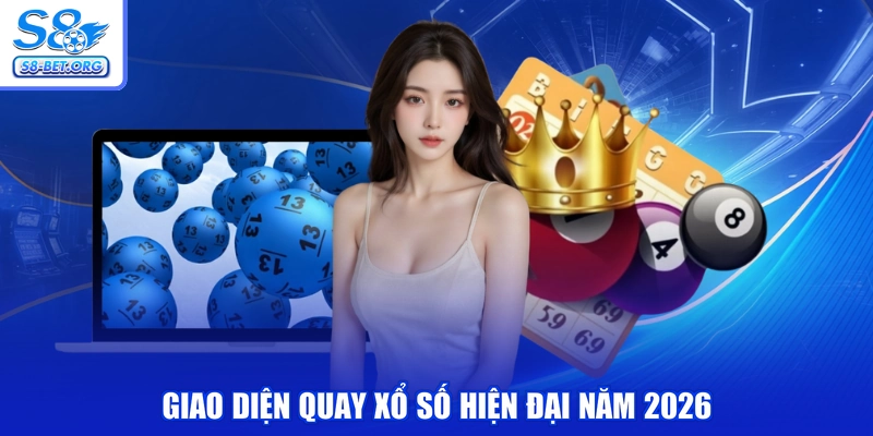Giao diện quay Xổ số hiện đại năm 2026