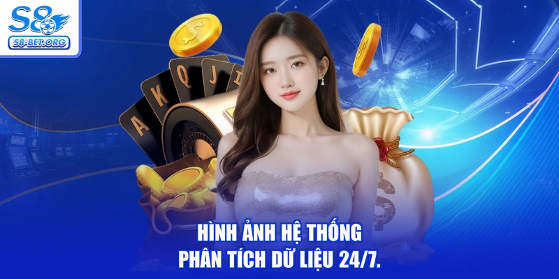 Hình ảnh hệ thống phân tích dữ liệu 24/7.