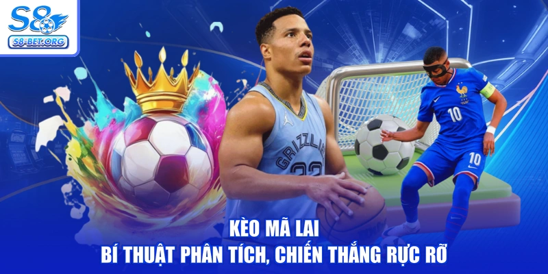 Kèo Mã Lai - Bí Thuật Phân Tích, Chiến Thắng Rực Rỡ