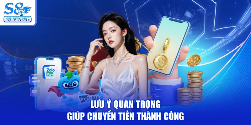 Lưu ý quan trọng giúp chuyển tiền thành công