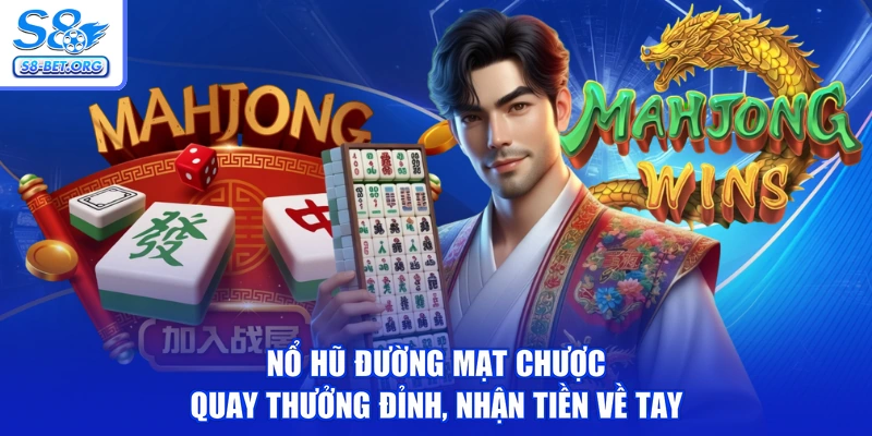 Nổ Hũ Đường Mạt Chược - Quay Thưởng Đỉnh, Nhận Tiền Về Tay