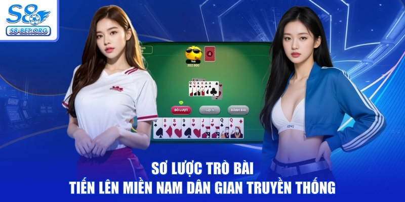 Sơ lược trò bài tiến lên miền Nam dân gian truyền thống