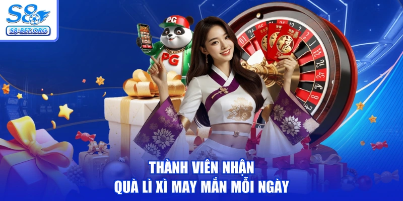 Thành viên nhận quà lì xì may mắn mỗi ngày