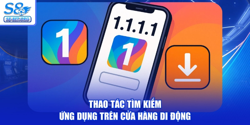 Thao tác tìm kiếm ứng dụng trên cửa hàng di động