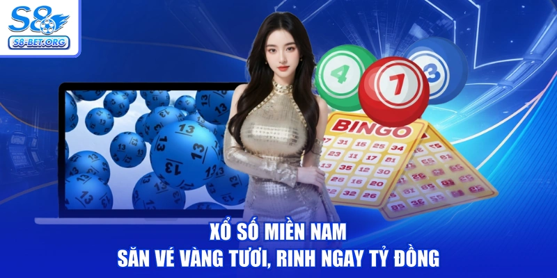 Xổ Số Miền Nam - Săn Vé Vàng Tươi, Rinh Ngay Tỷ Đồng